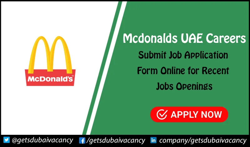 Mcdonalds UAE Careers | Submit Job Application Today Mcdonalds UAE Careers