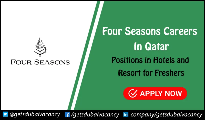Four Seasons Careers In Qatar | Apply Online Four Seasons Careers In Qatar