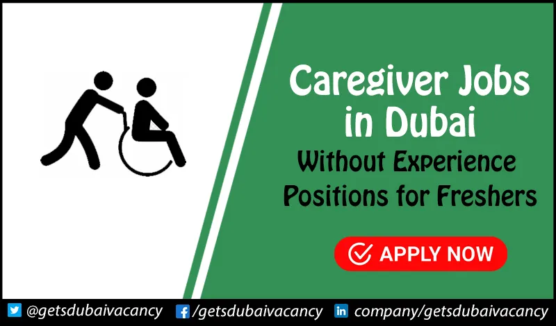 Caregiver Jobs in Dubai