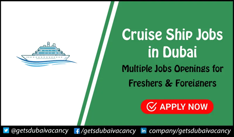 Cruise Ship Jobs in Dubai