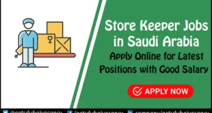 Store Keeper Jobs in Saudi Arabia
